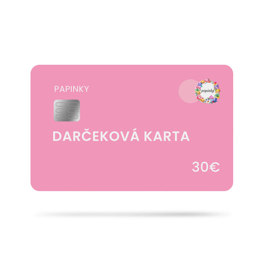 PAPINKY DARČEKOVÁ KARTA 30€